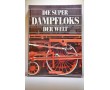 Die Super Dampfloks der Welt