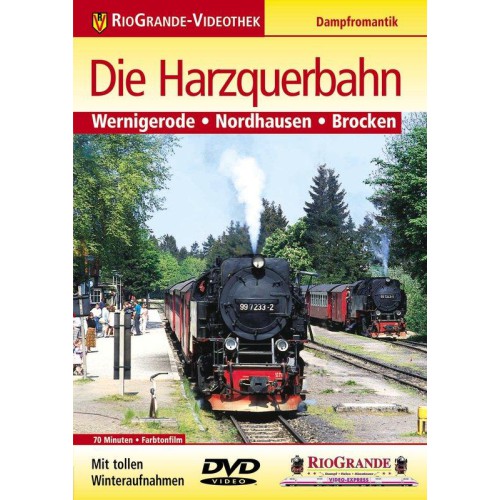 DE - Die Harzquerbahn -Wernigerode-Nordhausen-Brocken - DVD 70 Minuten